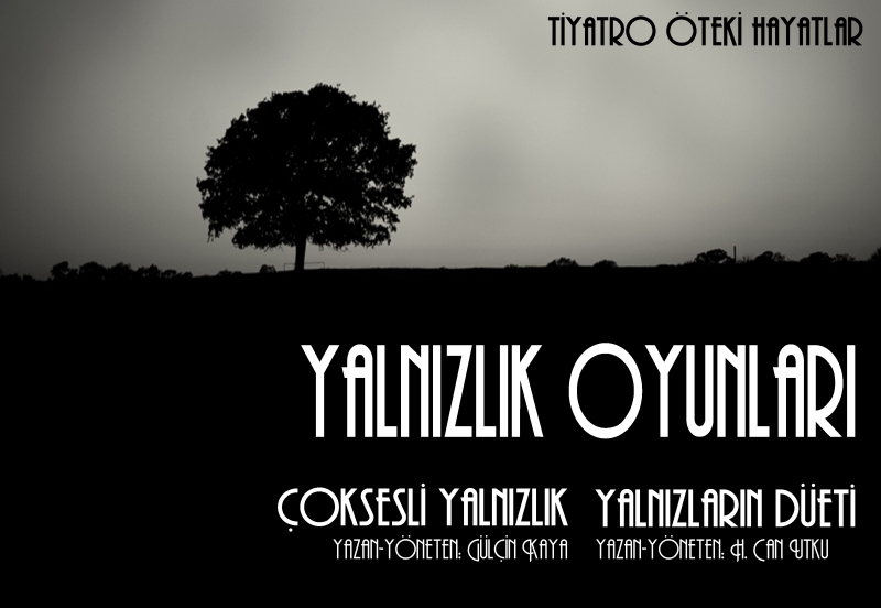 Yalnızlık Oyunları Oyunu Afişi