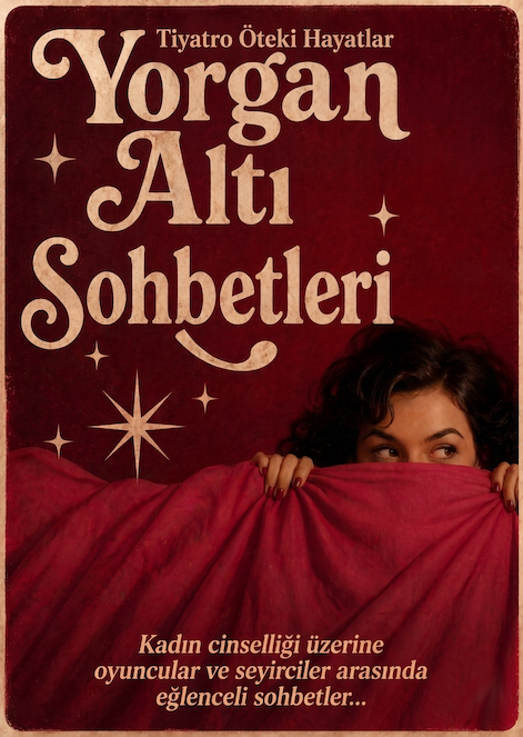 Yorgan Altı Sohbetlerı Afişi